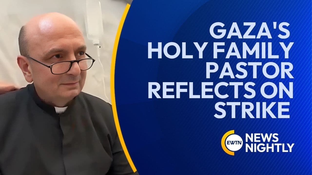 Gaza's Holy Family Pastor Reflects on Church Strike and Calls for Prayer | EWTN News Nightly