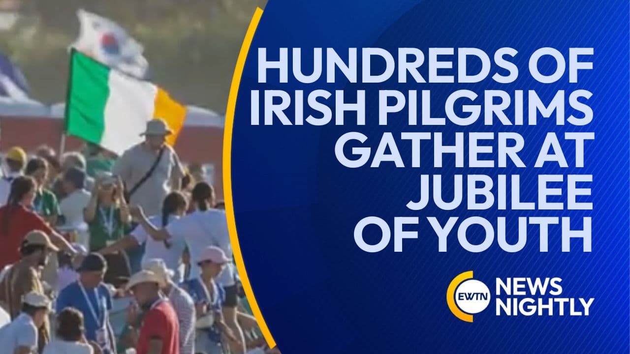Hundreds of Young Irish Join Nearly One Million at Jubilee of Youth in Rome | EWTN News Nightly