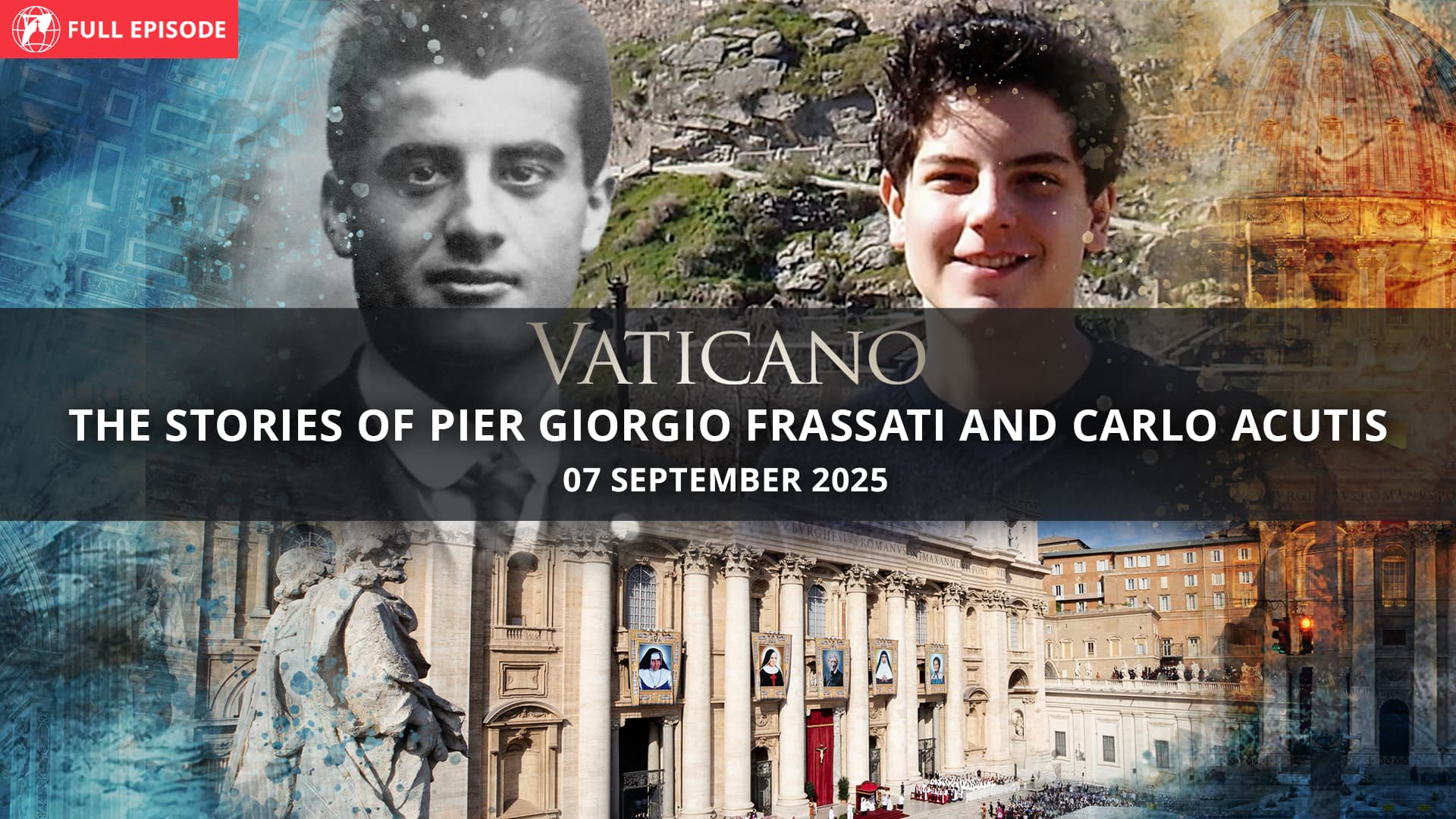 The Stories of Pier Giorgio Frassati and Carlo Acutis